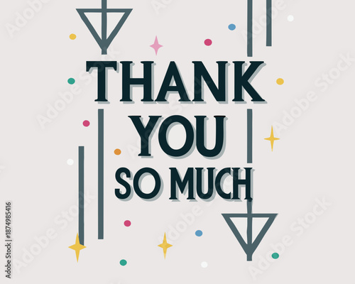 a colorful thank you message with geometric shapes and confetti