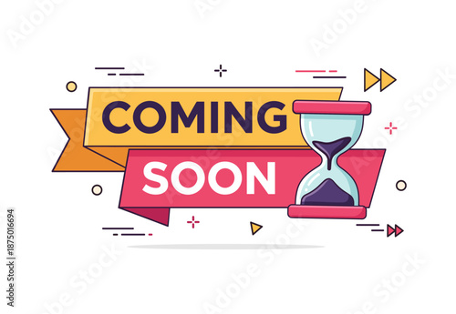 Coming Soon Banner with Hourglass – Flat Vector Launch Teaser Illustration. For product launch teasers, website landing pages, social media announcements, event promotions, posters, marketing template