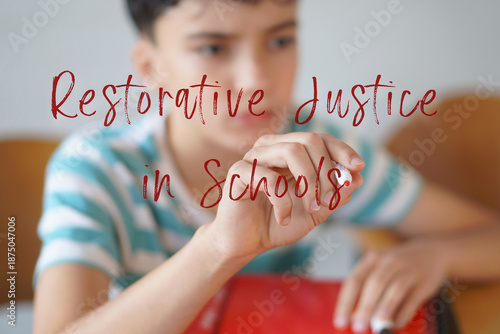 Fotografie RESTORATIVE JUSTICE IN SCHOOLS