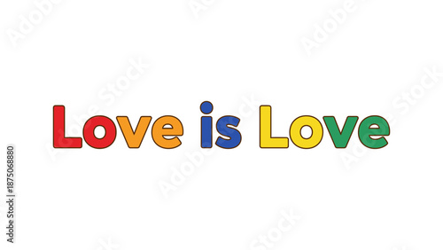 Colorful text celebrating equality and acceptance of all relationships.