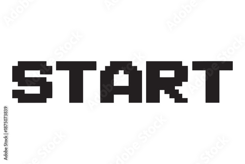 Pixelated start text in black color isolated on white background