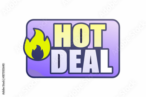 Flat vector hot deal label with flame icon and eye-catching colors, modern flat style commercial illustration for limited time offers.