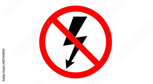 Vector warning sign with a red prohibition circle crossing a black lightning bolt, signifying no electricity, electrical hazard prohibition, or a power-free safe zone