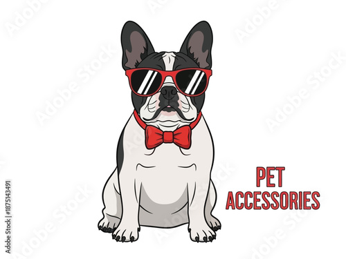 A cool French Bulldog wearing red sunglasses and a red bow tie with "PET ACCESSORIES" text on a white background.