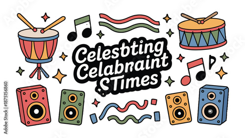 Celebrating Times in Illustration: A vibrant illustration full of musical elements and joyful text which are designed for any festive celebration. 
