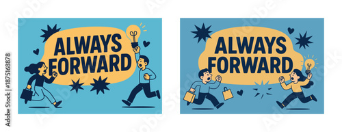 Cartoon characters running with inspirational 'always forward' message and light bulb