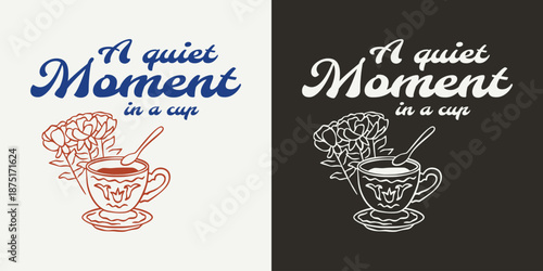 A Quiet Moment in a Cup Vintage Tea Illustration.