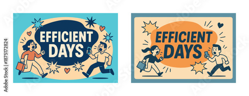 Cartoon characters running with "efficient days" text in dynamic design