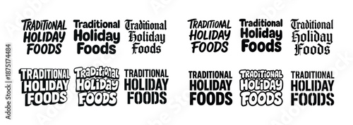Traditional holiday foods text designs in various fonts and styles