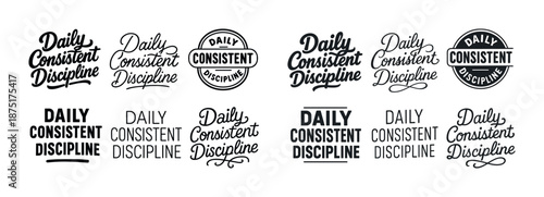 Diverse typography designs for daily consistent discipline logo