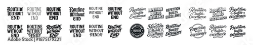 Routine without end: repetition builds excellence typography collection