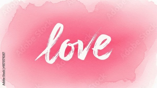 Stunning pink watercolor background with elegant love text