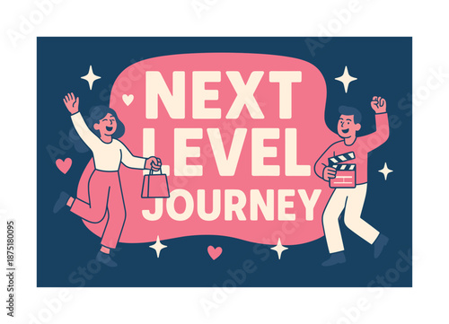 Next Level Excitement. Next Level Journey banner, flat vector illustration, bold oversized text inside rounded blob banner, cartoon characters dancing with