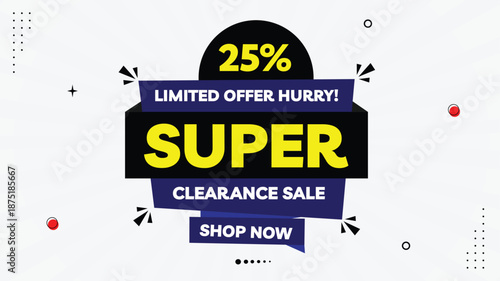 super sale clearance banner 25% off limited offer hurry shop now element shapes template yellow black purple white gradient background Basic RGB