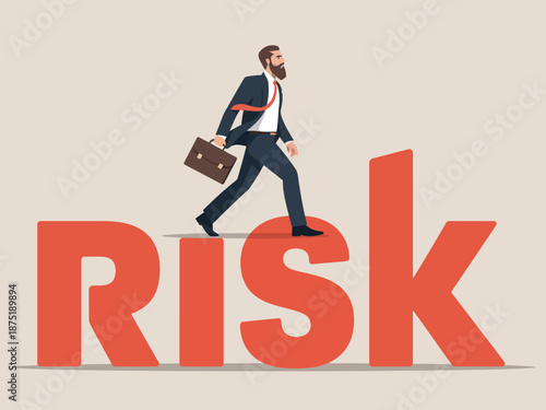 A confident businessman strides over the word 'RISK', capturing the boldness and challenges in making risky decisions while pursuing professional success.