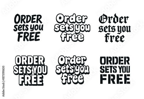 Creative Lettering Grid. Order sets you free. Set lettering. harmonious lettering variations of the same emblematic concept, each with different artistic