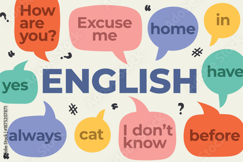 english word and speech bubbles with english words and phrases; perfect for language learning materials, classroom posters, or educational social media content- vector illustration
