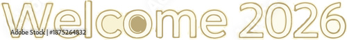 A stylized greeting welcomes the year 2026 with a light, textured font