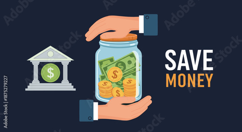 Human hands protecting a glass jar filled with cash and coins next to a bank icon representing financial savings and security.