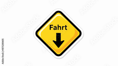 Yellow diamond-shaped sign with black text "Fahrt" and a downward arrow