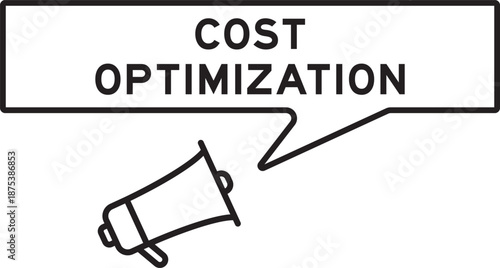 Megaphone icon with speech bubble in word cost optimization on white background