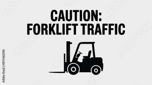 Caution forklift traffic warning sign with forklift silhouette
