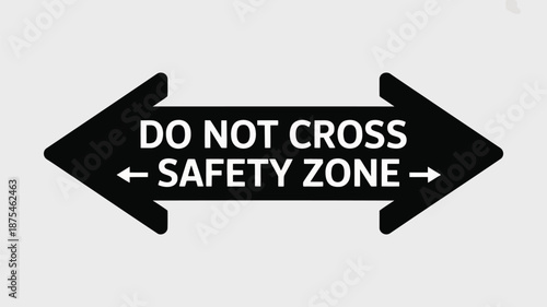 Warning sign indicating safety zone boundary