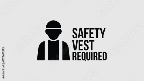 Safety vest required sign with worker silhouette