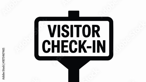 Visitor check-in sign on white background