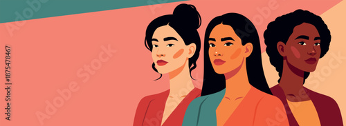Three women of different cultures, skin colors standing together. Gender equality, diversity, women's empowerment. March 8, Women's Day. Vibrant vector banner with space for text. For women's projects