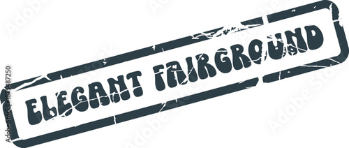 A sophisticated elegant fairground stamp features a vintage distressed dark blue ink effect