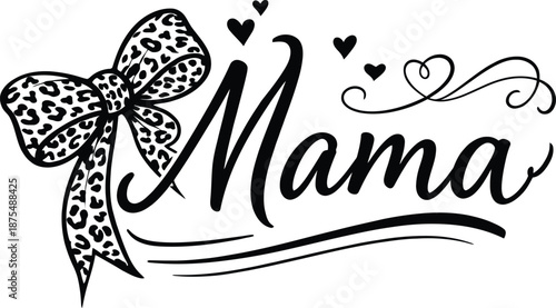 Mama Lettering with Leopard Bow and Decorative Hearts
