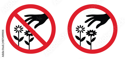 Do not pluck or grab flowers and blossoms sign featuring forbidden pick up plant symbol, stop and no ban, suitable for parks, gardens, nature protection, warning signage, and vector illustration