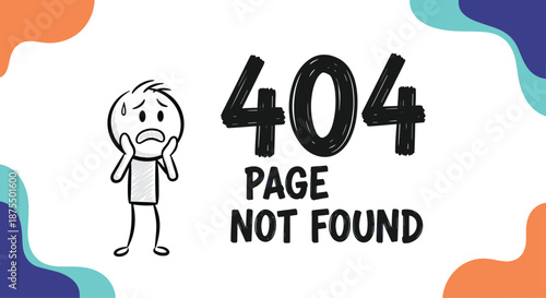 Scared and anxious stick figure with hands on cheeks next to a handwritten "404 Page Not Found" error message on a white background.