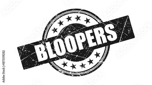 Bloopers stamp with grunge texture