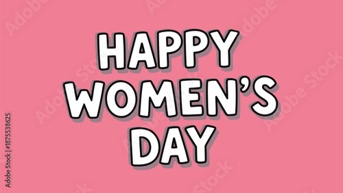 Happy women's day greeting card with white text on pink background