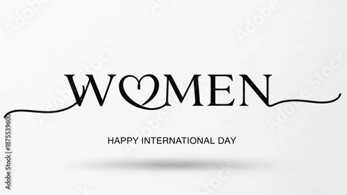 International women's day celebration with heartfelt typography on white background
