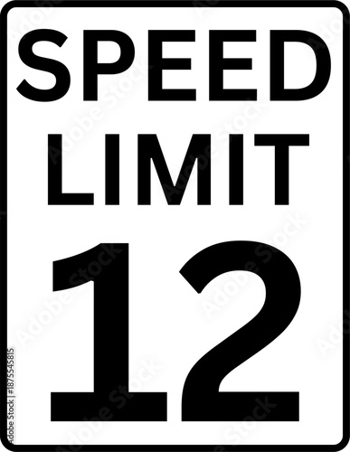 Speed limit 12 mph traffic sign