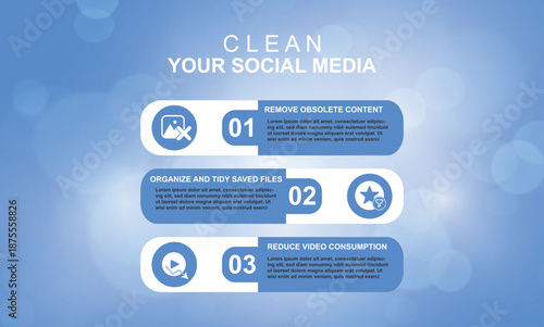 Clean your social media infographic with three steps: remove obsolete content, organize and tidy saved files, reduce video consumption for better digital hygiene. Digital cleanup. Vector illustration