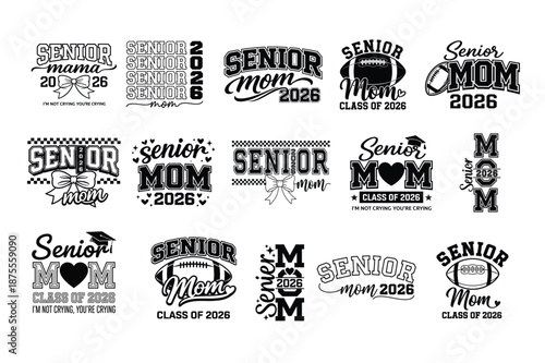 Graduation Senior Mom 2026 Typography Bundle – SVG, PNG, EPS Vector Designs