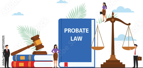 Probate law and inheritance concept with large legal book gavel scales of justice and diverse professional lawyers team.