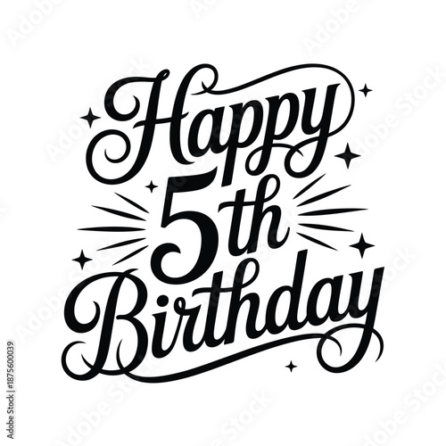 happy 5th birthday celebration with elegant calligraphy and sparkles