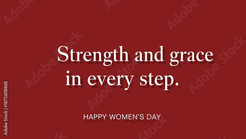 Inspirational women's day greeting card with elegant typography and red background celebrating female strength and empowerment