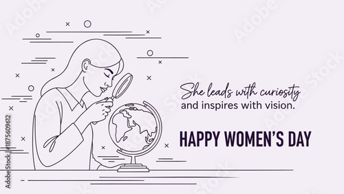 Woman examining globe with magnifying glass celebrating international women's day with inspirational quote and minimalist design