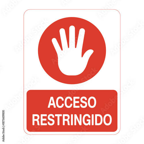restricted access sign with a hand high quality
