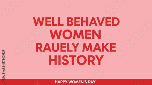 Empowering women's day banner with bold red text on pink background celebrating female empowerment and women's history