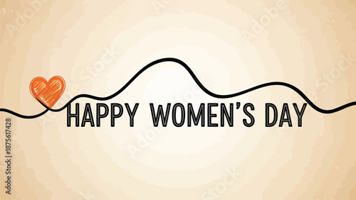 Happy women's day illustration with heart and wavy line on beige background celebrating women's empowerment and love