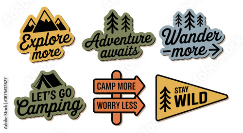 Outdoor adventure badge set featuring camping quotes and forest illustrations. Perfect for t-shirt designs, stickers, travel gear, or hiking-themed merchandise.