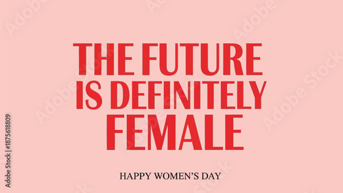 Empowering women's day greeting card with bold typography and feminist message on soft pink background