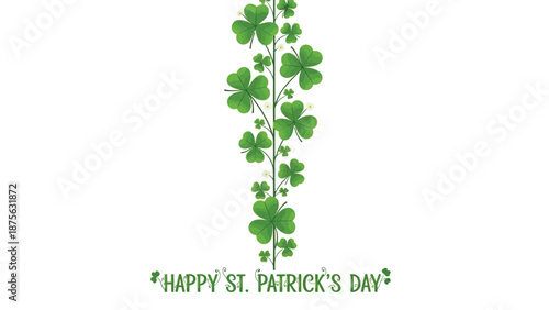 Vibrant green shamrocks climbing vertical stem with happy st patrick's day text on white background